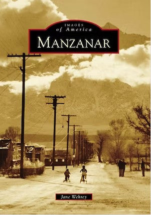 Images of America Manzanar