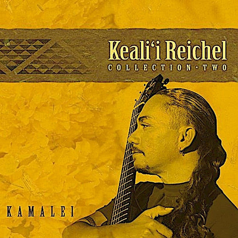 Keali'i Reichel Kamalei - Collection 2